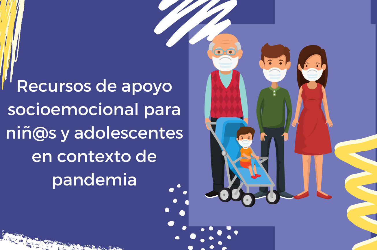 Recursos De Apoyo Socioemocional Para Niños, Niñas Y Adolescentes En El ...